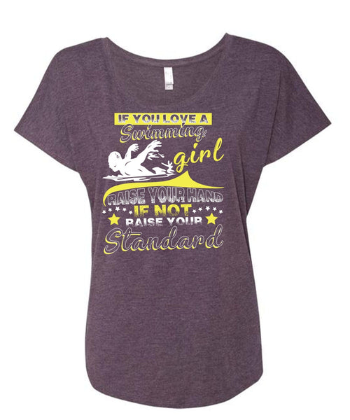 You Love A Swimming Girl T Shirt, Being A Swimmer T Shirt, Cool Shirt (Ladies' Triblend Dolman Sleeve)