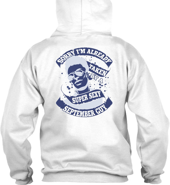 I'm Already Taken By A September Guy T Shirt, I Love Man T Shirt