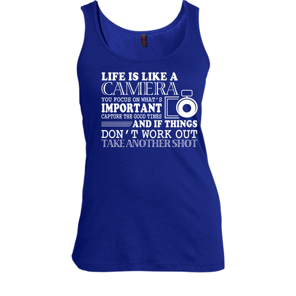 Life Is Like A Camera T Shirt, You Focus On What's Important T Shirt, Cool T Shirt