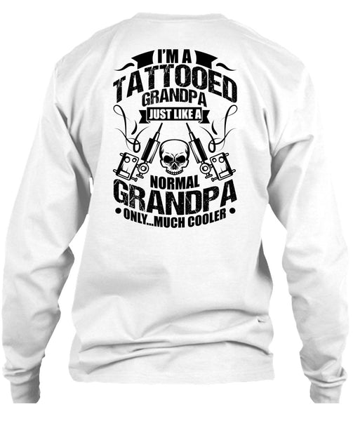 I'm Tattooed Grandpa T Shirt, I Love Tattooed T Shirt