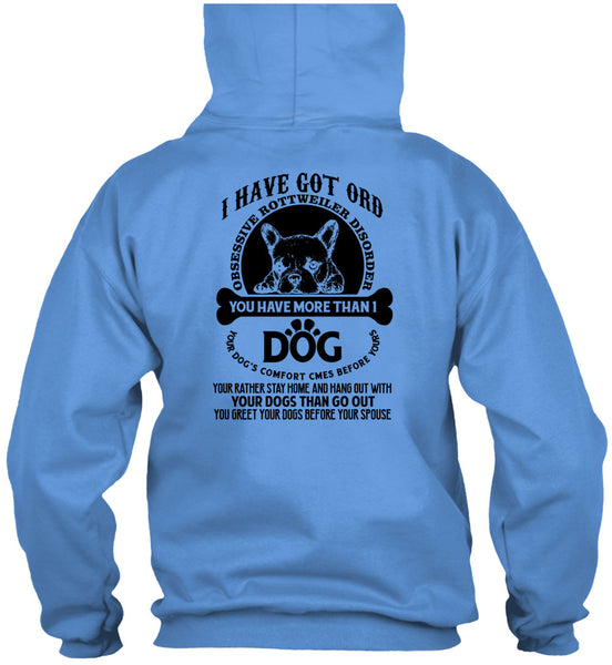 You Have More Than 1 Dog T Shirt, I Love Dogs T Shirt