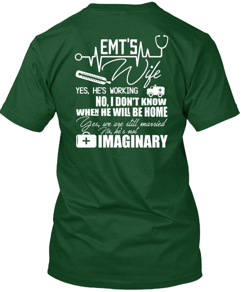 EMT's Wife T Shirt, We Are Still Married T Shirt