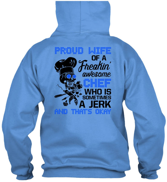 Proud Wife Of A Freaking Awesome Chef T Shirt, I Love Cooking T Shirt