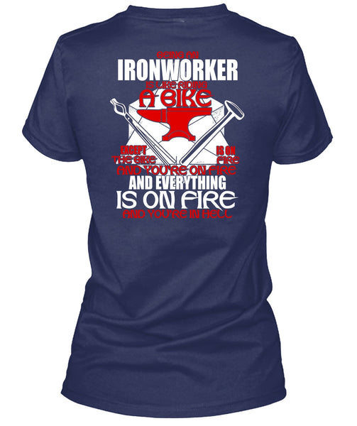 Being An Ironworker T Shirt, Like Riding A Bike T Shirt