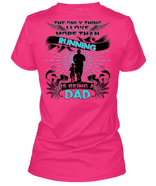 I Love More Than Running T Shirt, Being A Runner T Shirt