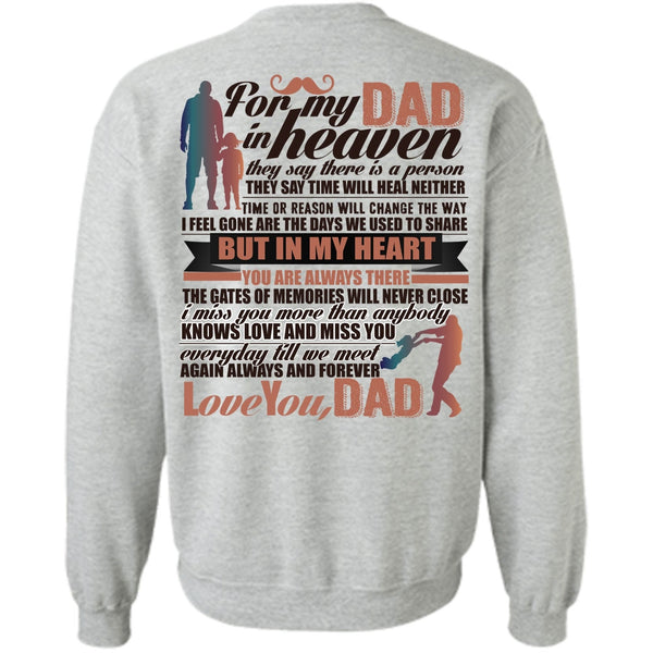 Being A Papa T Shirt, For My Dad In Heaven Sweatshirt