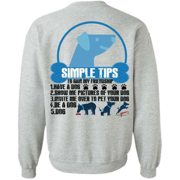 Show Me Pictures Of Your Dog T Shirt, Have A Dog Sweatshirt