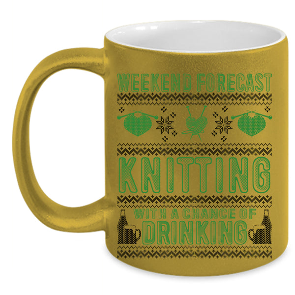 Chance Of Drinking Coffee Mug, Weekend Forecast Knitting Accent Mug