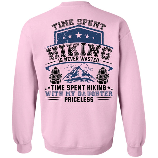 I Love Hiking T Shirt, Time Spent Hiking Is Never Wasted Sweatshirt