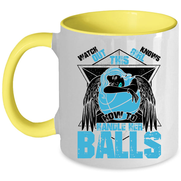 Cool Basketball Girls Coffee Mug, This Girl Knows How To Her Balls Accent Mug