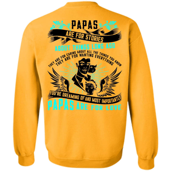 I Love Papa T Shirt, Papas Are For Stories Sweatshirt