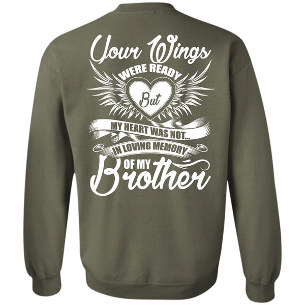 Your Wings T Shirt, I Love Brother Sweatshirt