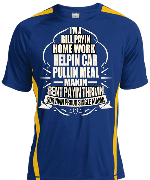 I'm A Bill Paying T Shirt, Survivin Proud Single Mama T Shirt, Cool Shirt
