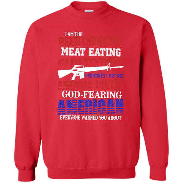 Meat Eating T Shirt, God Fearing American Sweatshirt