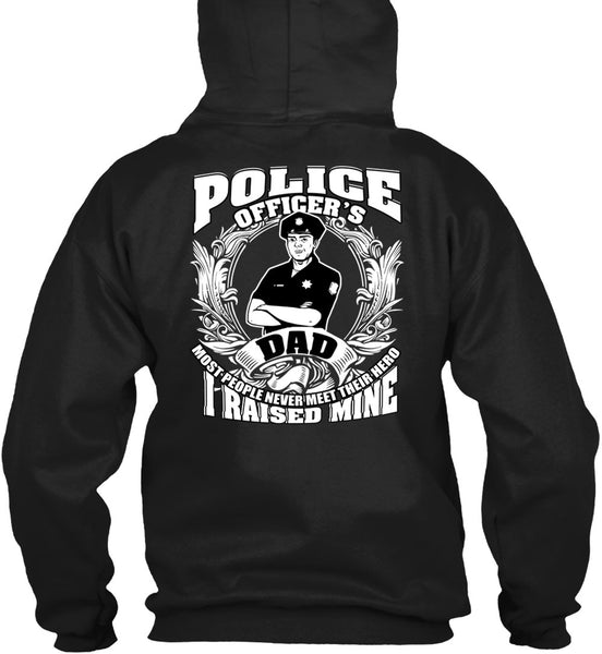 Police Officer's Dad T Shirt, Being A Police T Shirt