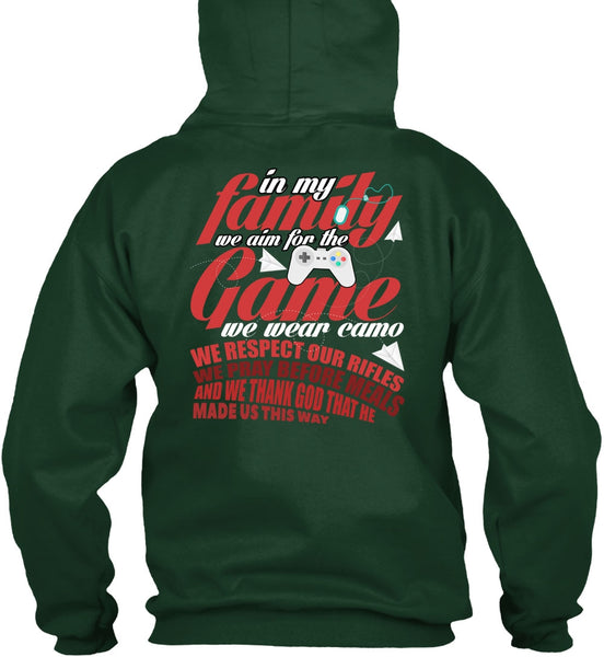 We Aim For The Game T Shirt, In My Family T Shirt