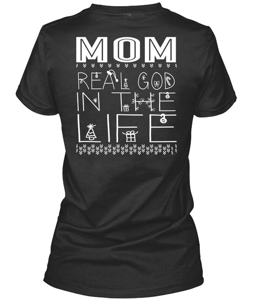 Mom Real God In The Life T Shirt, This Girl Loves Christmas T Shirt