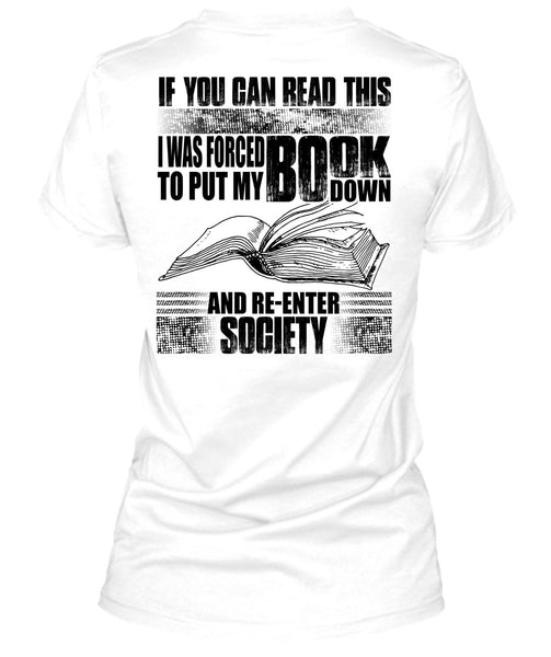Yo Can Read This T Shirt, Put My Book Down T Shirt