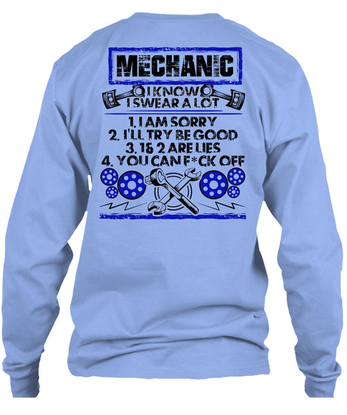 I Know I Swear A Lot T Shirt, I Love Mechanic T Shirt