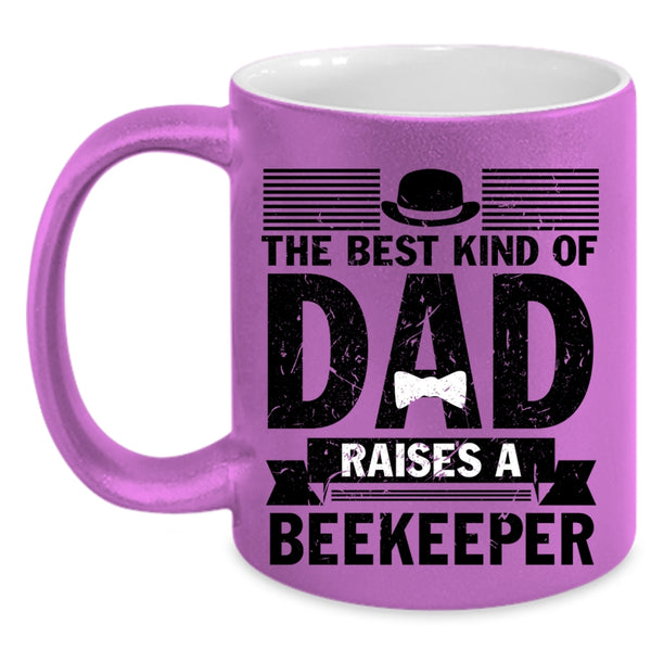 Cool Daddy Coffee Mug, The Best Kind Of Dad Raises A Beekeeper Accent Mug