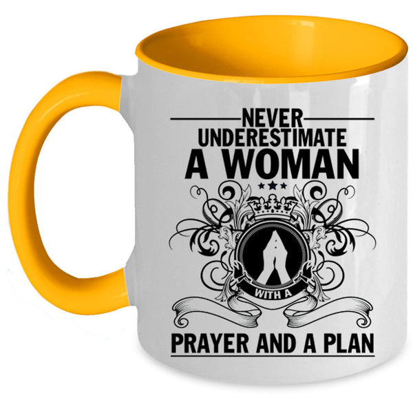 Cool Lady Coffee Mug, A Woman With A Prayer And A Plan Accent Mug