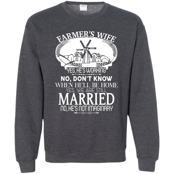 Yes We're Still Married T Shirt, Gift For Farmer's Wife Sweatshirt