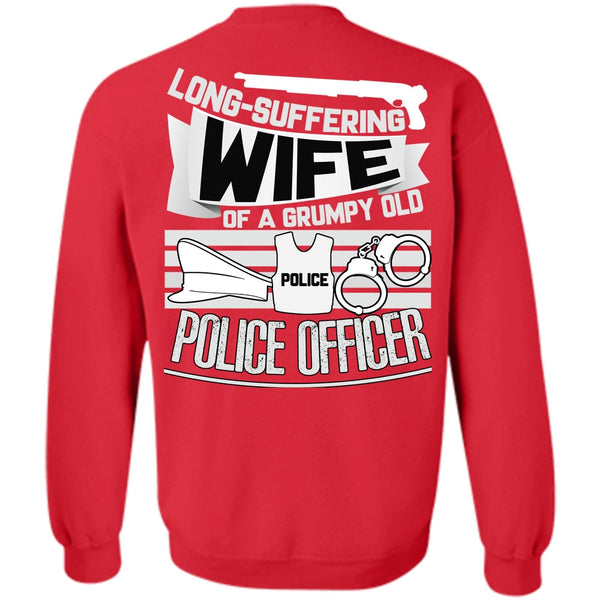 Grumpy Old Police Officer T Shirt, I Love Police Sweatshirt