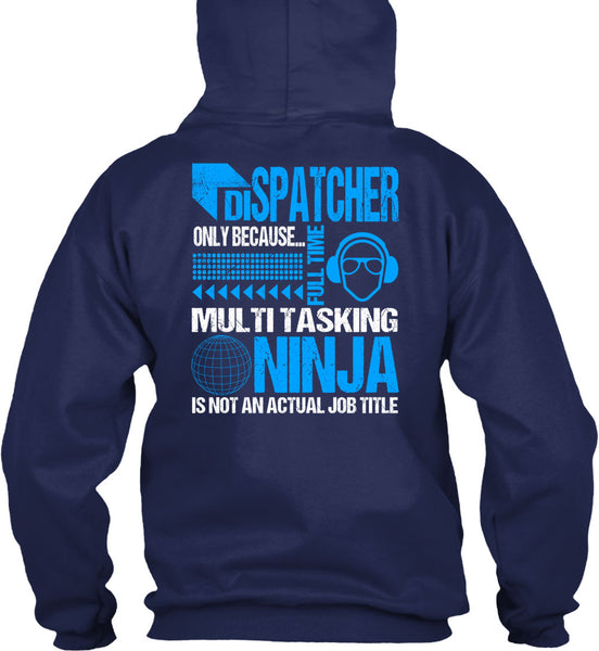 Dispatcher Only T Shirt, I Love Dispatcher T Shirt