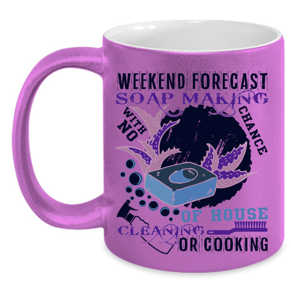 Funny Soap Making Coffee Mug, Weekend Forecast Soap Making Accent Mug