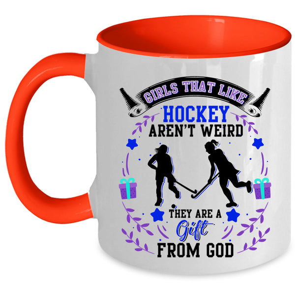 They Are A Gift From God Coffee Mug, Hockey Aren't Weird Accent Mug