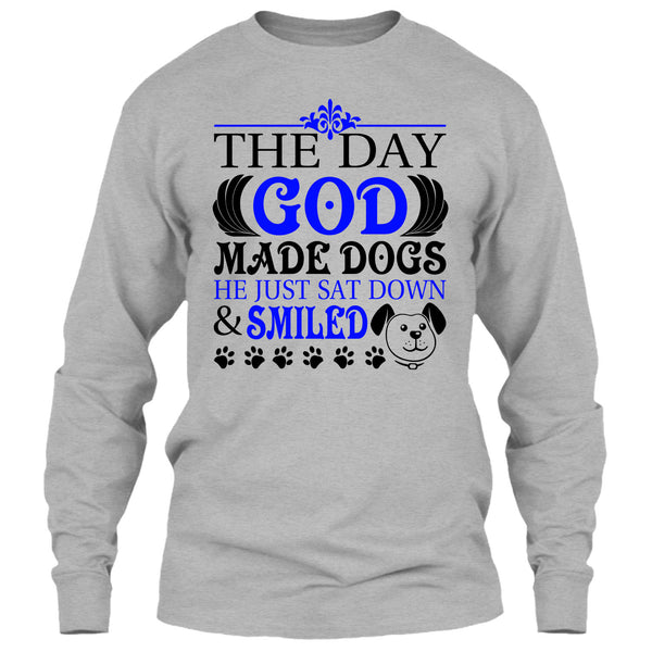 The Day God Made Dog T Shirt, I Love My Dog T Shirt