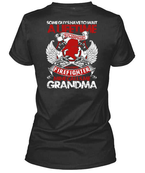 Meet Their Favorite Firefighter T Shirt, Calls Me Grandma T Shirt