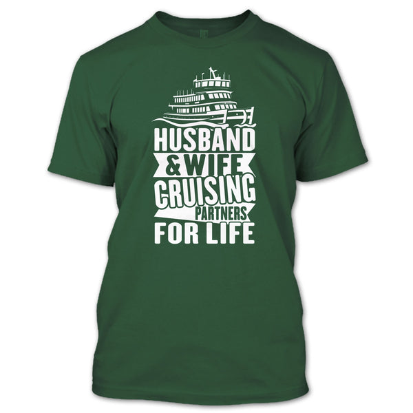 Husband & Wife T Shirt, Cruising Partners For Life T Shirt