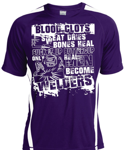 Real Men Become Welders T Shirt, Sweat Dries T Shirt, Cool Shirt