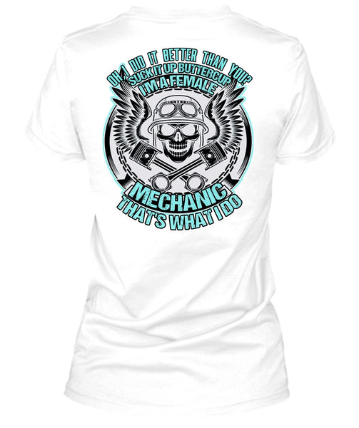I'm A Female Mechanic T Shirt, Being A Mechanic T Shirt