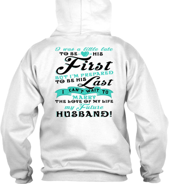 My Future Husband T Shirt, I Love My Wife T Shirt