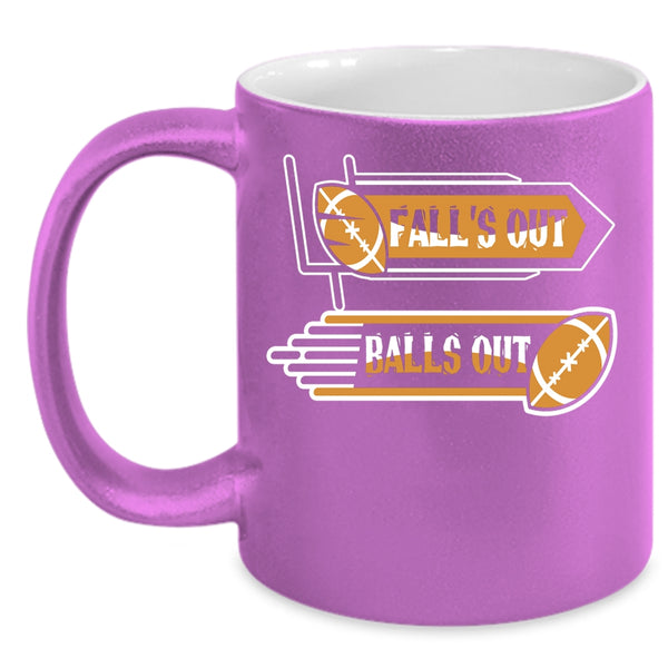 Fall's Out Balls Out Coffee Mug, Funny Rugby Players Coffee Cup