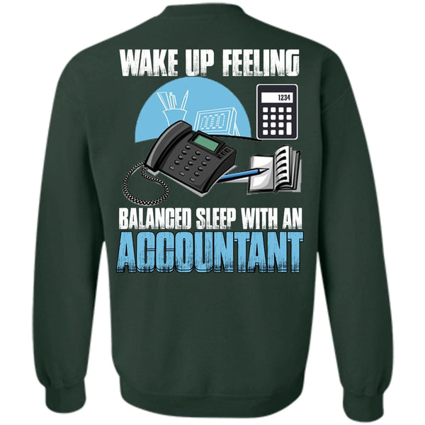 Balanced Sleep With An Accountant T Shirt, I Love Accountant Sweatshirt
