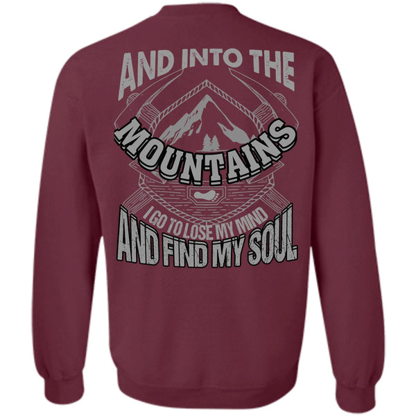 Find My Soul T Shirt, I Love Mountain Sweatshirt