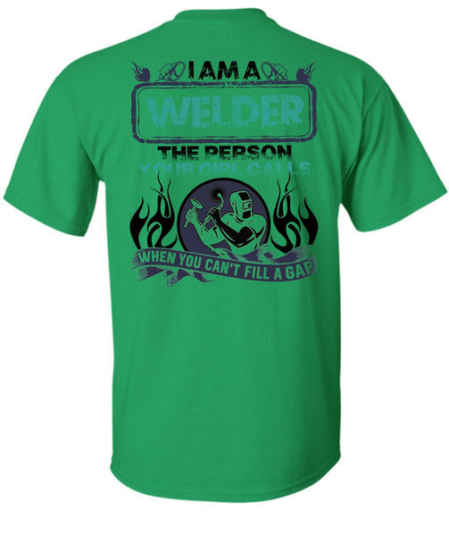 I Am A Welder T Shirt, I Love Welding T Shirt