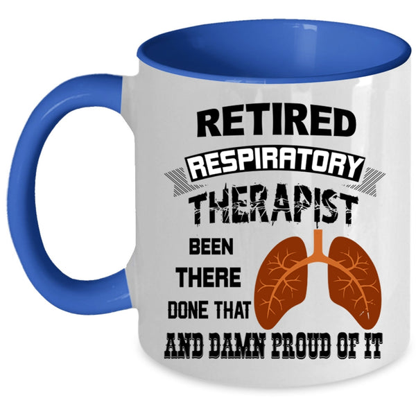 Gift For Retirement Coffee Mug, Retired Respiratory Therapist Accent Mug