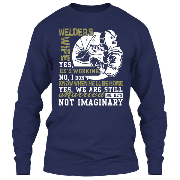 Welder's Wife T Shirt, Yes We Are Still Married T Shirt