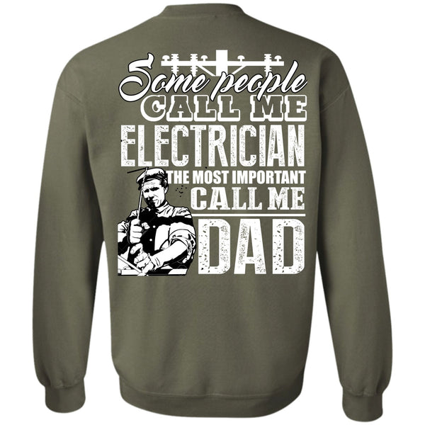 Call Me Dad T Shirt, I Love Electrician Sweatshirt