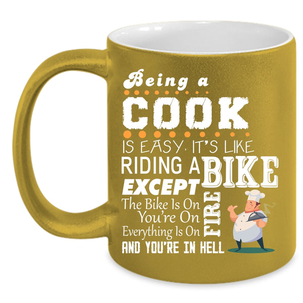 Being A Cook Is Easy Coffee Mug, It's Like Riding A Bike Coffee Cup
