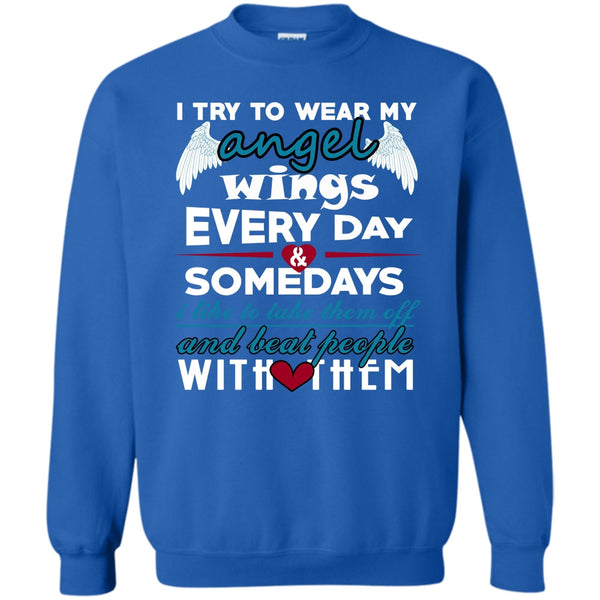 Somedays I Like To Take Them Off T Shirt, Beat People With Them Sweatshirt