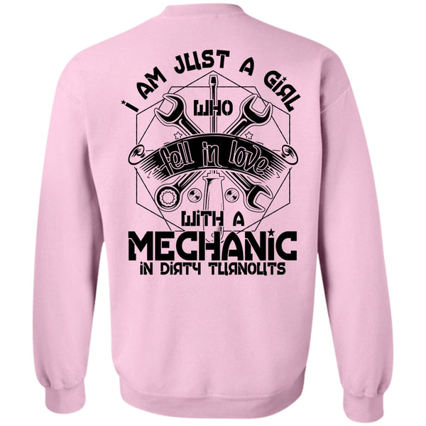 I Love Mechanic T Shirt, I Am Just A Girl Sweatshirt