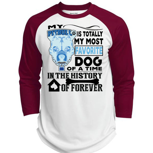 My Pit Bull Is Totally My Most Favorite Dog T Shirt, I Love My Dogs T Shirt, Awesome T-Shirts  (Polyester Game Baseball Jersey)