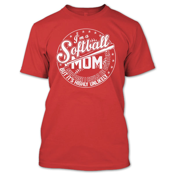 I'm A Softball Mom T Shirt, Coolest Softball Mom T Shirt
