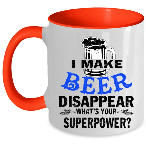 I Love Drinking Beer Coffee Mug, I Make Beer Disappear Accent Mug