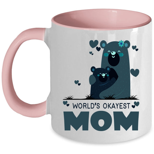 Cute Gift For Mom Coffee Mug, Best Mom Ever Accent Mug